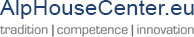 AlpHouseCenter.eu tradition|competence|innovation